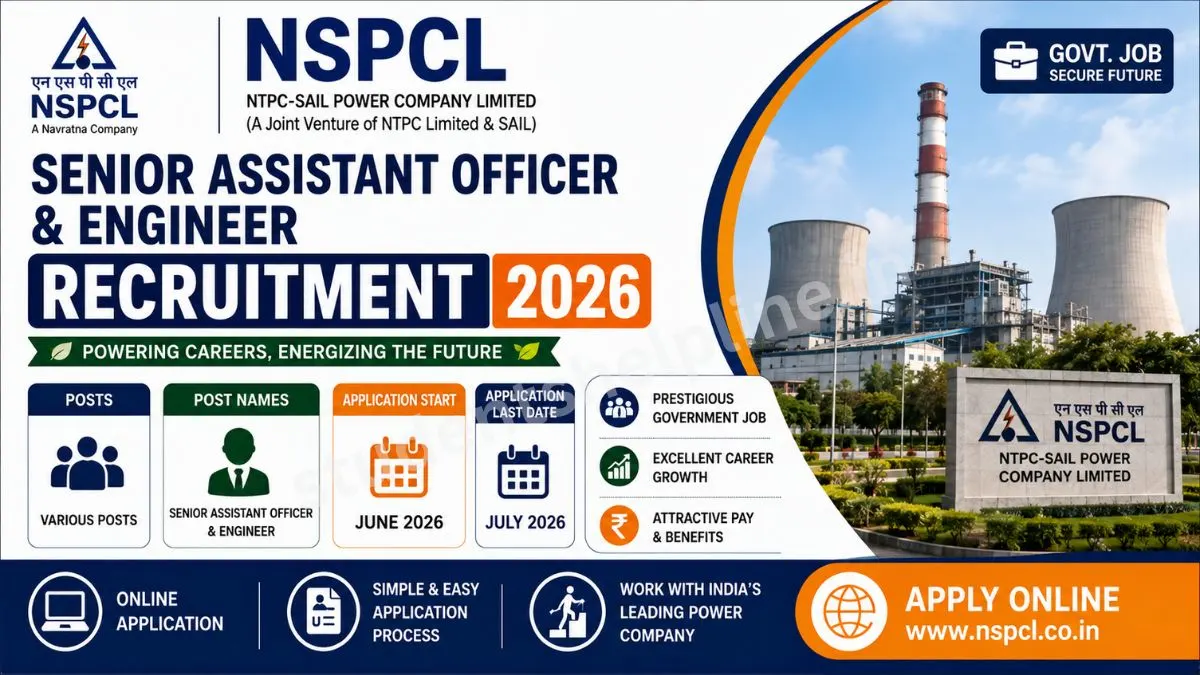 NSPCL Senior Assistant Officer & Engineer Recruitment 2026: एनटीपीसी सेल पावर कंपनी लिमिटेड में विभिन्न पदों पर भर्ती, ऑनलाइन आवेदन शुरू